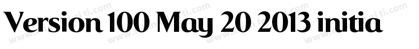 Version 100 May 20 2013 initial字体转换